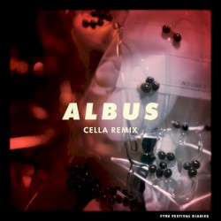 Albus (Cella remix)