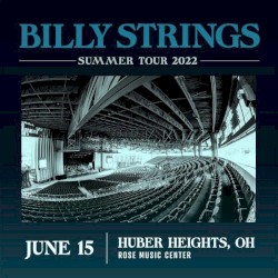 2022‐06‐15: Rose Music Center, Huber Heights, OH, USA