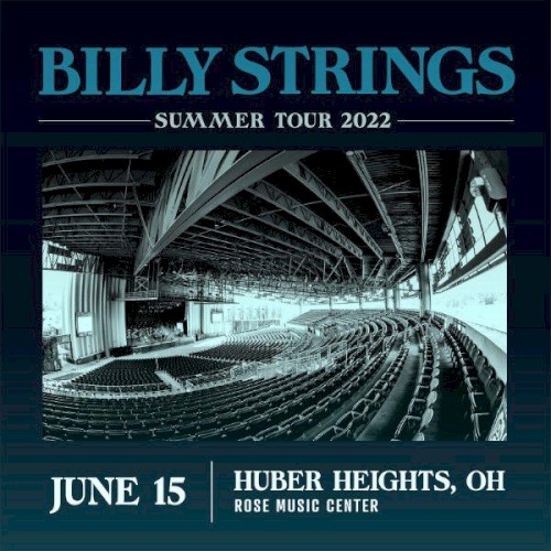 2022‐06‐15: Rose Music Center, Huber Heights, OH, USA