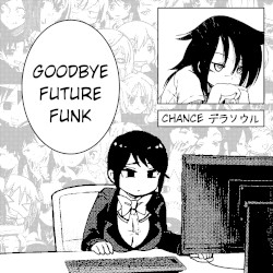 Goodbye Future Funk
