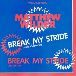 Break My Stride (Remix / Club Version)