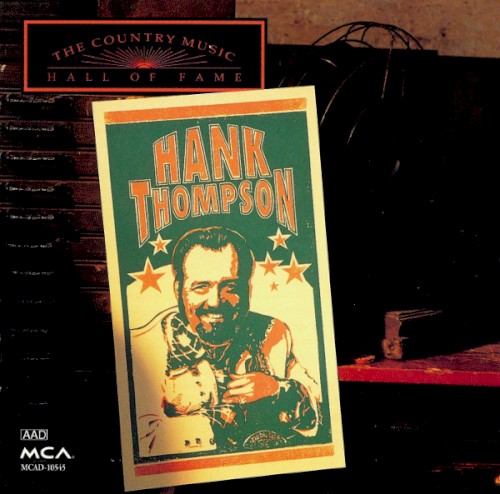 The Country Music Hall of Fame: Hank Thompson