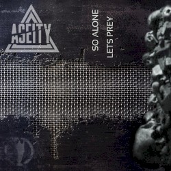So Alone / Let's Prey
