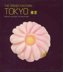 The Trendy Eastern..... Tokyo