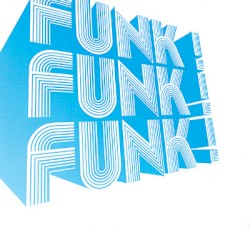 Funk! Funk! Funk!