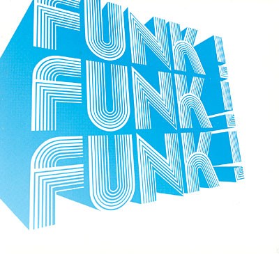 Funk! Funk! Funk!
