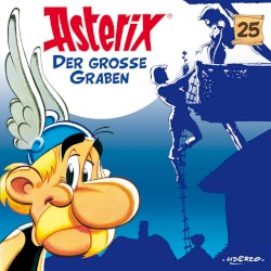 Asterix 25: Der große Graben