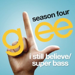 I Still Believe / Super Bass