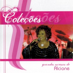 Grandes Sucessos De Alcione