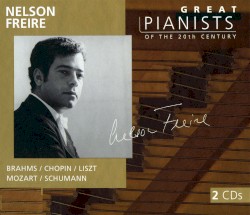 Great Pianists of the 20th Century, Volume 29: Nelson Freire
