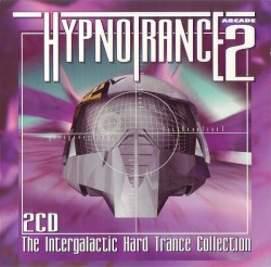 Hypnotrance 2: The Intergalactic Trance Collection