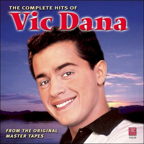 Complete Hits of Vic Dana