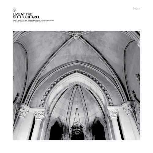 Live at the Gothic Chapel