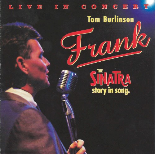 Frank: The Sinatra Story in Song