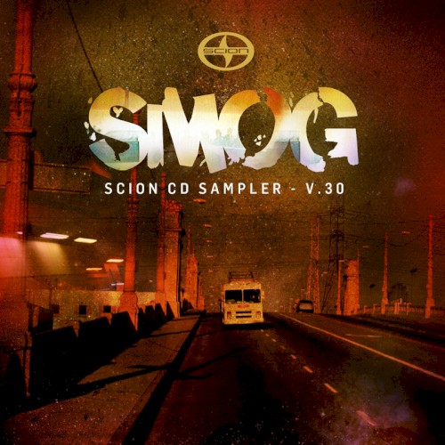 Scion CD Sampler, Volume 30: Smog