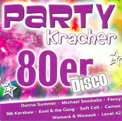 Party Kracher: 80er Disco