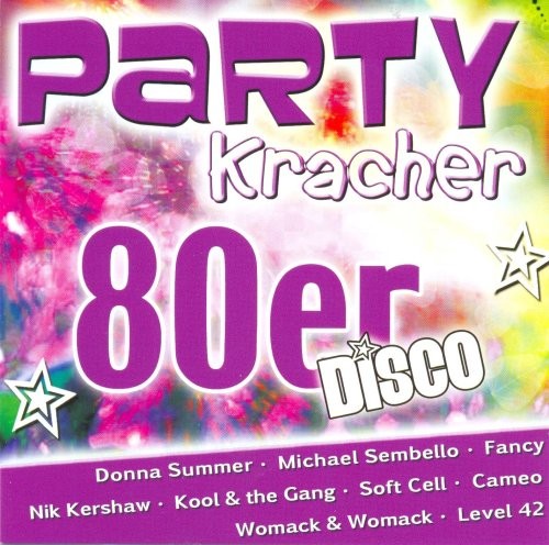 Party Kracher: 80er Disco