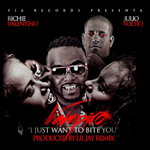 Vampiro (I Just Wanna Bite You)