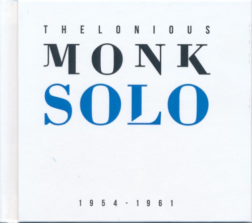 Thelonious Monk Solo 1954 – 1961
