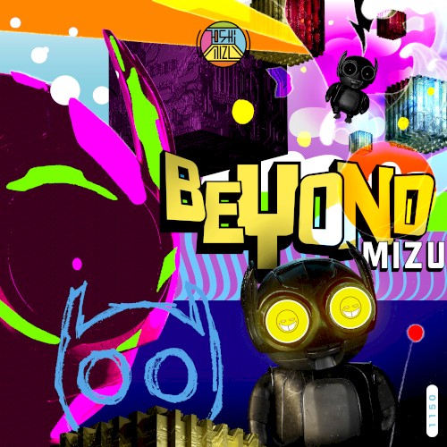 Beyond Mizu