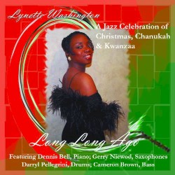 Long, Long Ago: A Jazz Celebration of Christmas, Chanukah & Kwanzaa