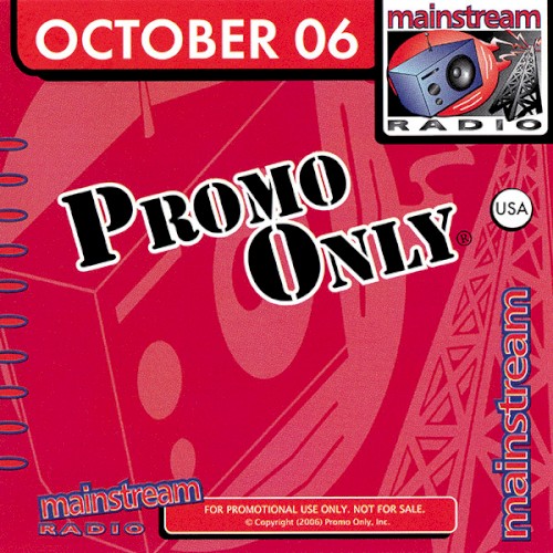 Promo Only: Mainstream Radio, October 2006