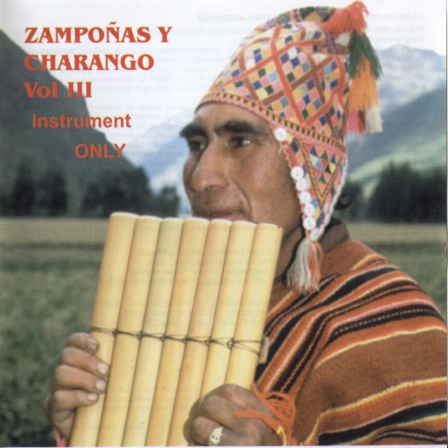 Zampoñas Y Charango Vol III