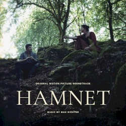 Hamnet: Original Motion Picture Soundtrack