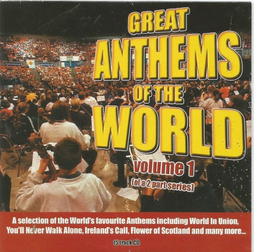 Great Anthems of the World, Volume 1