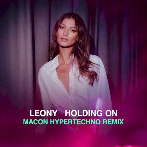 Holding On (Macon’s HYPERTECHNO remix)