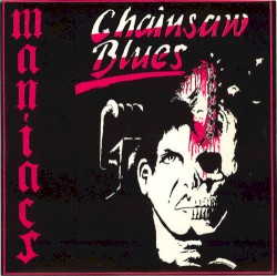 Chainsaw Blues