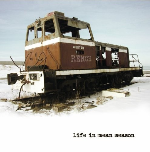 Life in Mean Season
