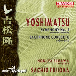 Symphony no. 3 / Saxophone Concerto ‘Cyber‐Bird’