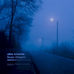 fever dream