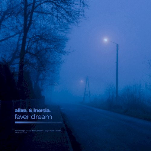 fever dream