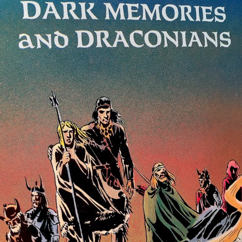 Dark Memories and Draconians