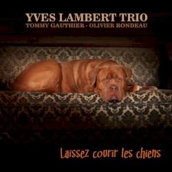 Laissez courir les chiens