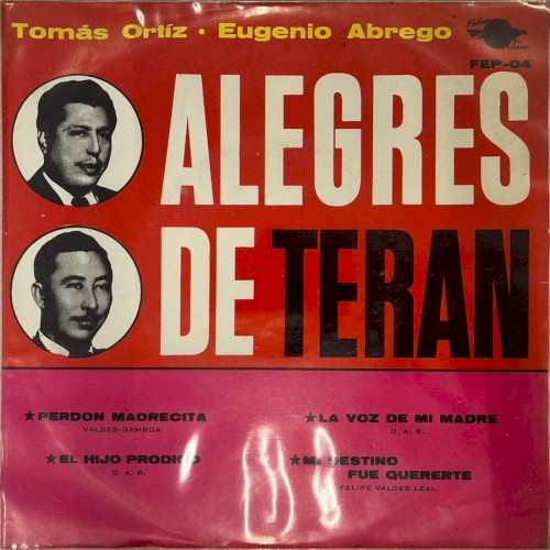 Perdón madrecita / El hijo pródigo / La voz de mi madre / Mi destino fue quererte