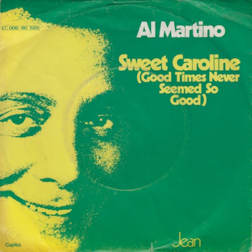 Sweet Caroline (Good Times Never Seemed So Good)