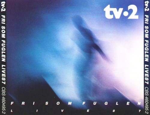 Fri som fuglen: Live 87