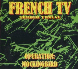 Operation: Mockingbird
