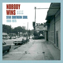 Nobody Wins: Stax Southern Soul 1968 - 1975