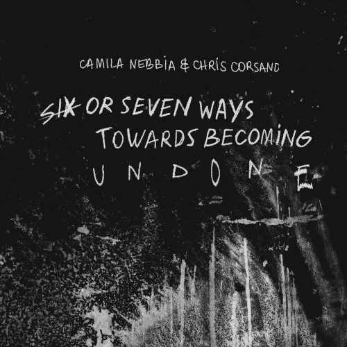 "Six or Seven Ways Towards Becoming Undone"