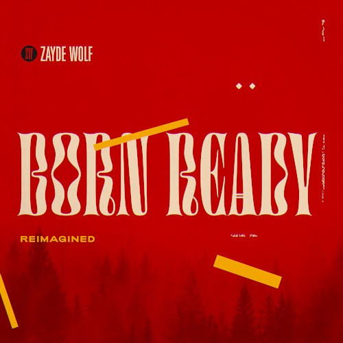 Born Ready (reimagined)