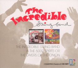 The Incredible String Band & The 5000 Spirits or the Layers of the Onion