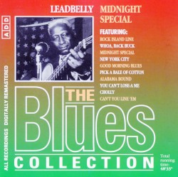 The Blues Collection: Leadbelly, Midnight Special
