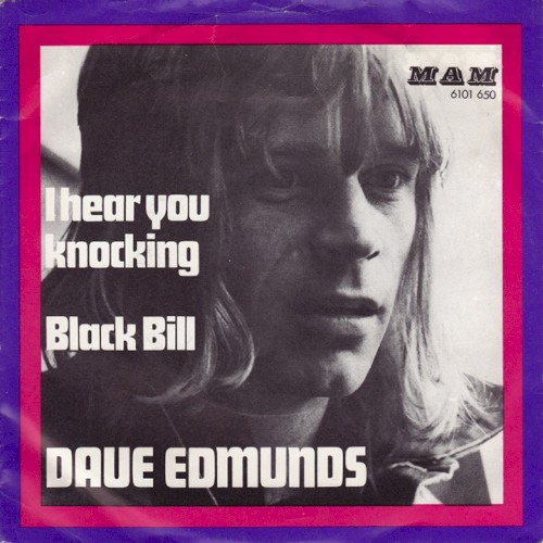 I Hear You Knocking / Black Bill