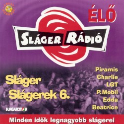 Sláger Slágerek 6.
