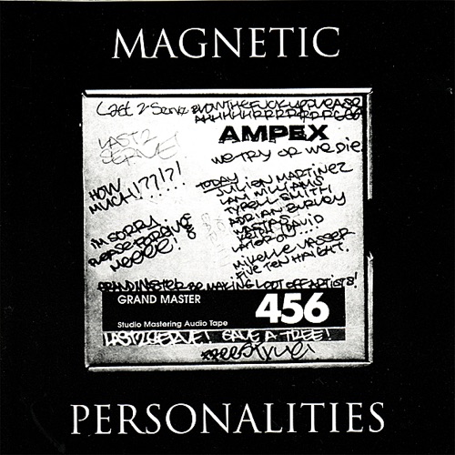 Magnetic Personalities
