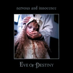 Nervous and Innocence